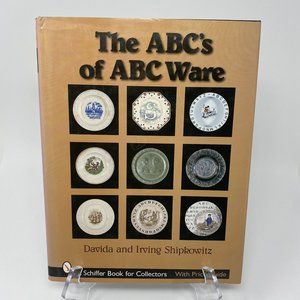 The ABC's of ABC Ware, Hardcover A Schiffer Book for Collectors